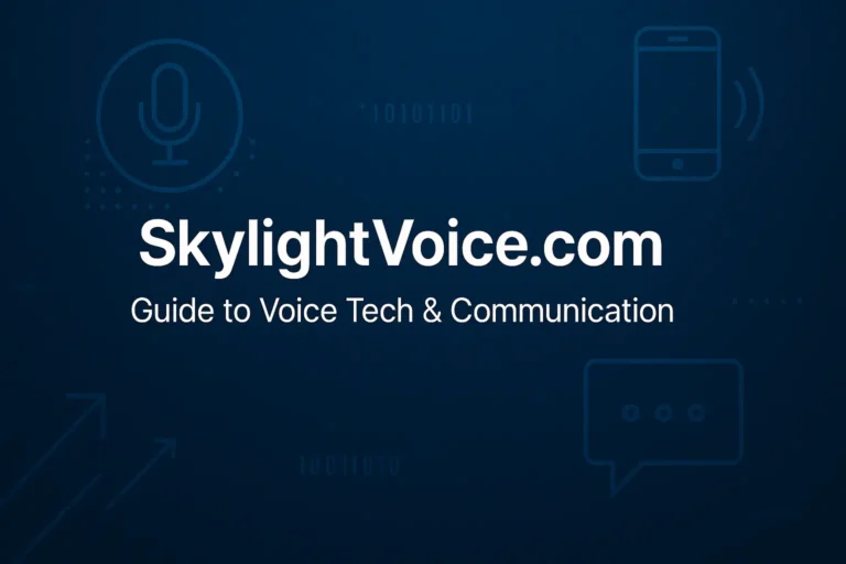 SkylightVoice.com: Your Guide to Voice Tech & Communication