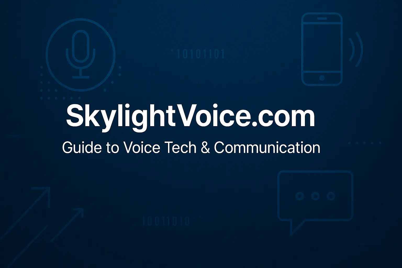 SkylightVoice.com: Your Guide to Voice Tech & Communication