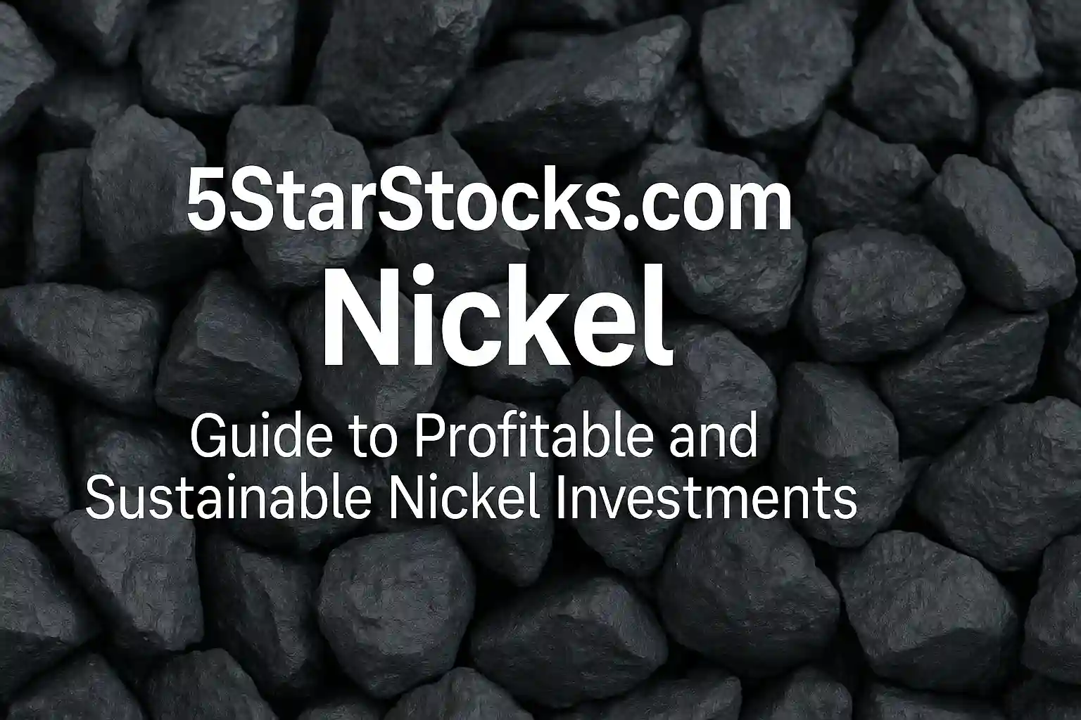 5StarStocks.com Nickel