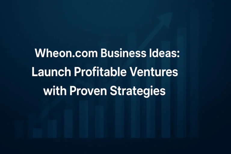 Wheon.com Business Ideas
